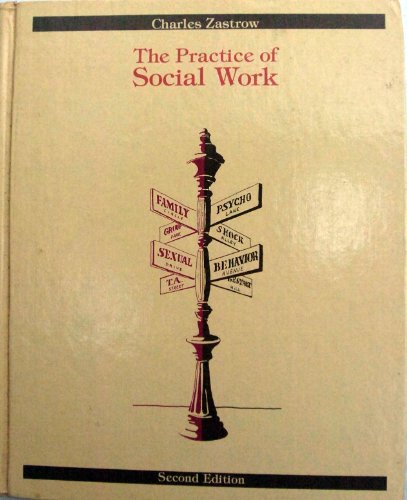 9780256031867: The practice of social work (The Dorsey series in social welfare)