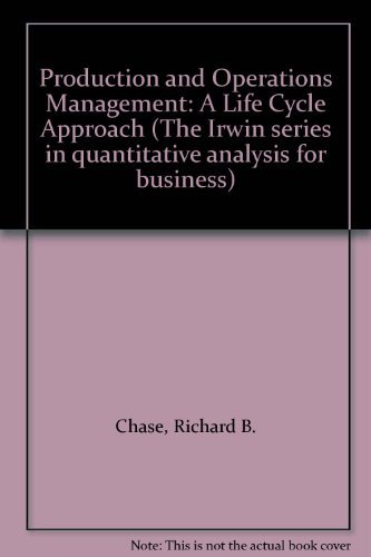9780256032260: Production and Operations Management: A Life Cycle Approach