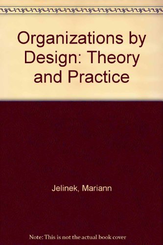 Stock image for Organizations by Design: Theory and Practice for sale by HPB-Red