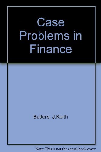 Beispielbild fr Case Problems in Finance zum Verkauf von BookHolders