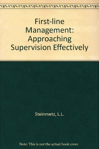 First-Line Management: Approaching Supervision Effectively