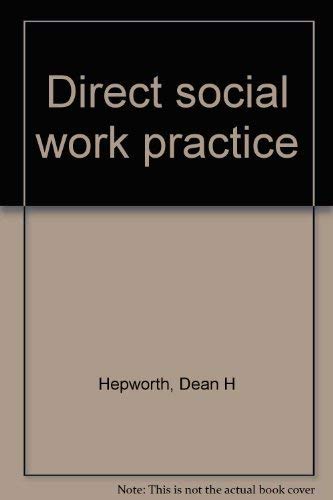 Imagen de archivo de Direct Social Work Practice: Theory and Skills a la venta por SecondSale