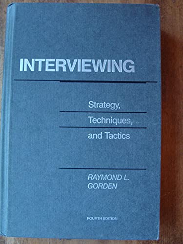 9780256034073: Title: Interviewing Strategy techniques and tactics