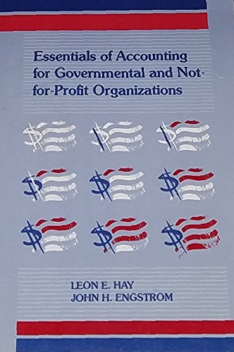 9780256034547: Essentials of accounting for governmental and not-for-profit organizations (The Robert N. Anthony/Willard J. Graham series in accounting)