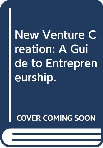 Stock image for New Venture Creation: A Guide To Entrepreneurship for sale by BookHolders