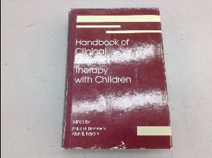 9780256034851: Handbook of clinical behavior therapy with children