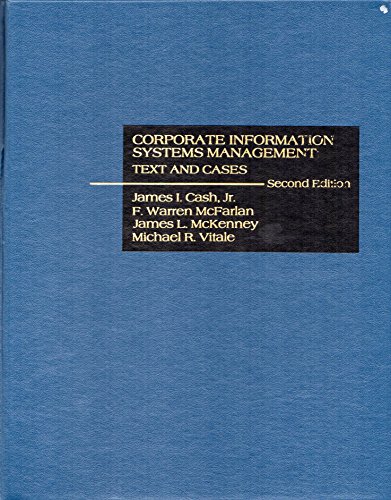 Imagen de archivo de Corporate Information Systems Management : Text and Cases a la venta por Top Notch Books