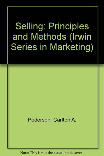 Stock image for Selling: Principles and Methods (Irwin Series in Marketing) for sale by HPB-Red