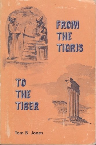 9780256036664: From the Tigris to the Tiber: An introduction to ancient history