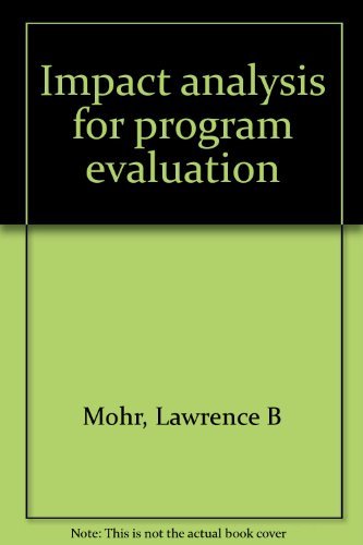 9780256056235: Impact analysis for program evaluation