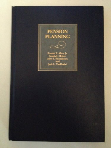 Stock image for Pension Planning Pensions, Profit-Sharing, and Other Deferred Compensation Plans for sale by Ken's Book Haven