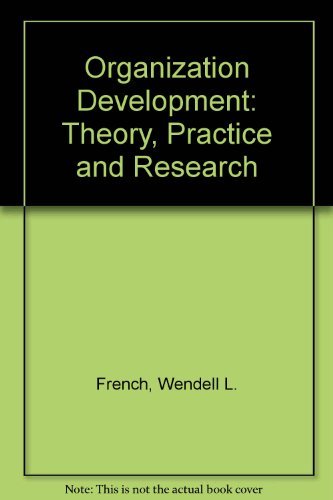 Imagen de archivo de Organizational Development : Theory, Practice and Research a la venta por Better World Books