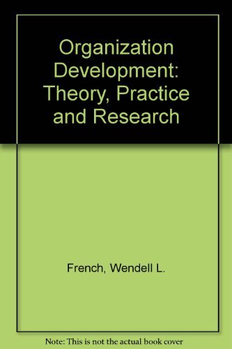 Stock image for Organizational Development : Theory, Practice and Research for sale by Better World Books