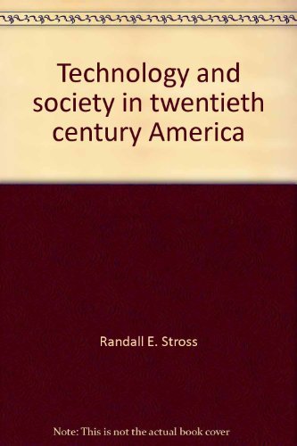 Stock image for Technology and society in twentieth century America: An Anthology for sale by NightsendBooks