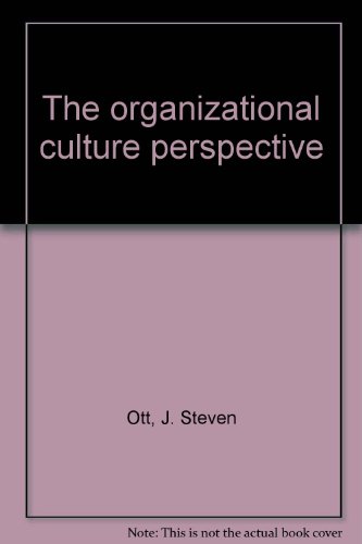 The organizational culture perspective (9780256063189) by Ott, J. Steven