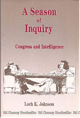 9780256063202: Title: A season of inquiry Congress and intelligence