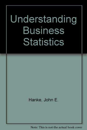 Stock image for Understanding business statistics (The Irwin series in quantitative analysis for business) for sale by Wonder Book