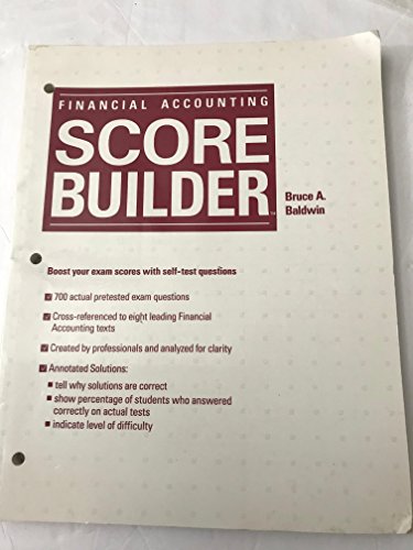 Scorebuilder for Financial Accounting (9780256066913) by Baldwin, Bruce A.