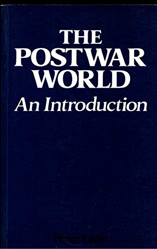 Stock image for The postwar world: An introduction for sale by Wonder Book