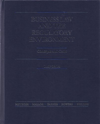 9780256068528: Business Law and the Regulatory Environment: Concepts and Cases (Irwin Taxation Series)