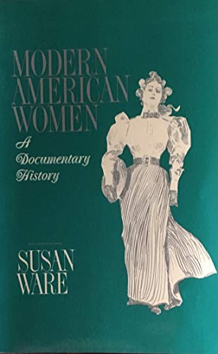 Imagen de archivo de Modern American Women: A Documentary History a la venta por More Than Words