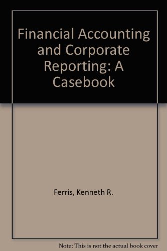 Beispielbild fr Financial Accounting and Corporate Reporting: A Casebook zum Verkauf von Wonder Book