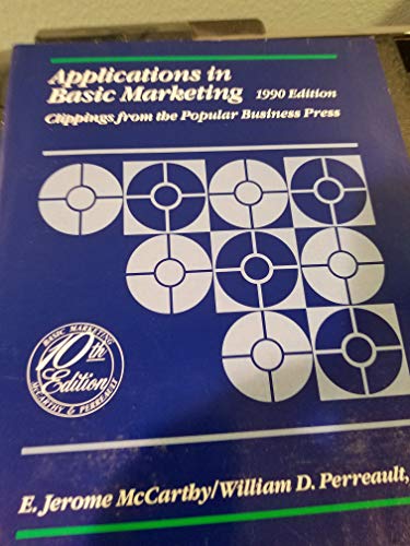 Applications in Basic Marketing with Clippings from Popular Press (9780256085228) by MCCARTHY; PERREAULT