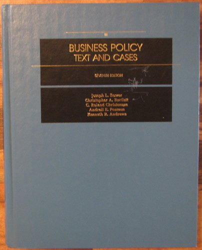 Business Policy: Text and Cases - Bower, Joseph L.