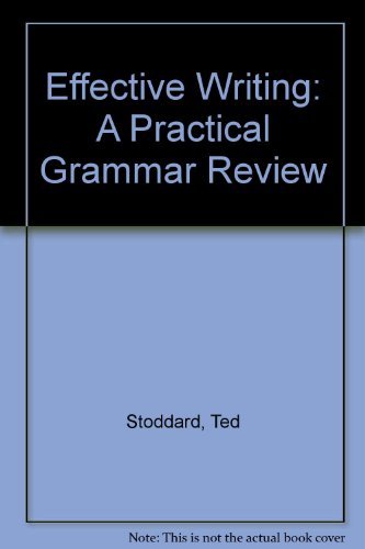Effective Writing: A Practical Grammar Review (9780256087482) by [???]