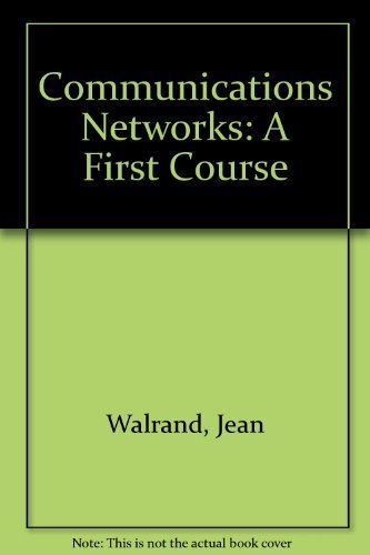 Stock image for Communications Networks : A First Course for sale by Better World Books