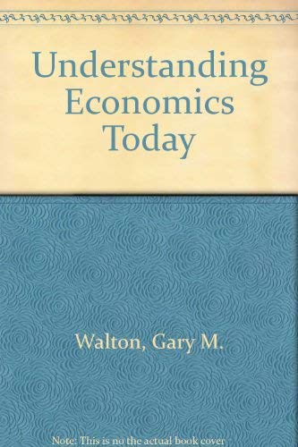 Imagen de archivo de Understanding Economics Today a la venta por Better World Books