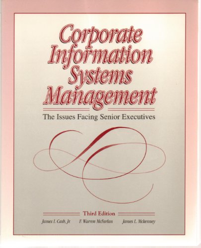 Imagen de archivo de Corporate Information Systems Management: The Issues Facing Senior Executives a la venta por HPB-Red