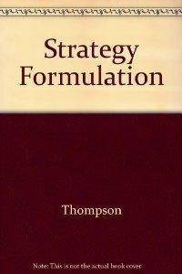 Stock image for Strategy Formulation and Implementation for sale by Better World Books: West