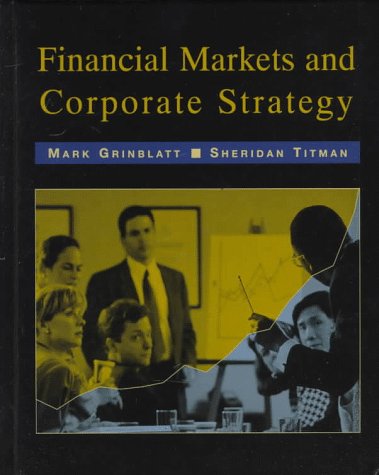 Stock image for Financial Markets and Corporate Strategy for sale by Better World Books