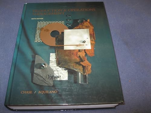 Production & Operations Management: A Life Cycle Approach (9780256100396) by Richard-b-chase-nicholas-j-aquilano; Nicholas J. Aquilano