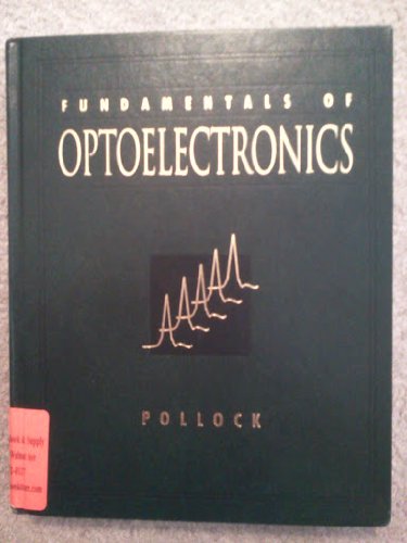 Stock image for Fundamentals of Optoelectronics for sale by GoldBooks
