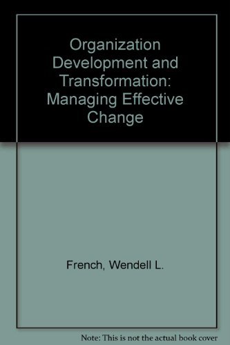 Beispielbild fr Organization Development and Transformation: Managing Effective Change zum Verkauf von HPB-Red