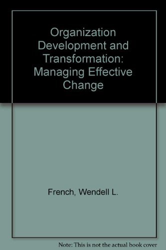 Stock image for Organization Development and Transformation: Managing Effective Change for sale by ThriftBooks-Atlanta