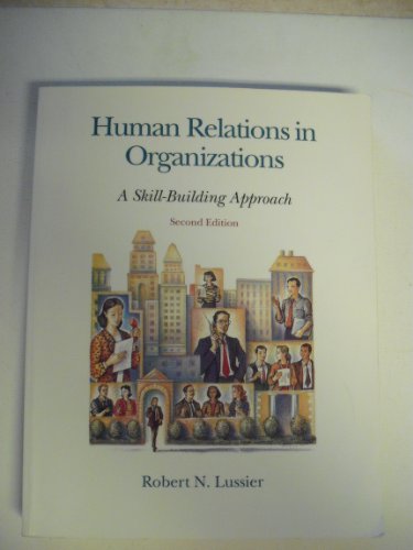 9780256105322: Human Relations in Organizations: A Skill-building Approach