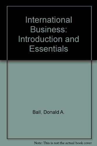 Imagen de archivo de International Business : Introduction and Essentials a la venta por Better World Books