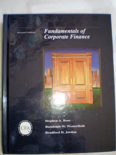 Fundamentals of Corporate Finance (9780256111163) by Stephen A Ross; Randolph W Westerfield; Bradford D Jordan