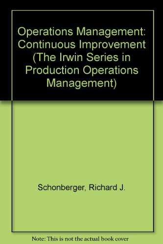 Imagen de archivo de Operations Management: Continuous Improvement (The Irwin Series in Production Operations Management) a la venta por HPB-Red