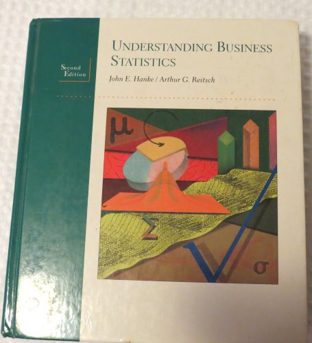 9780256112191: Understanding Business Statistics (The Irwin Series in Statistics)