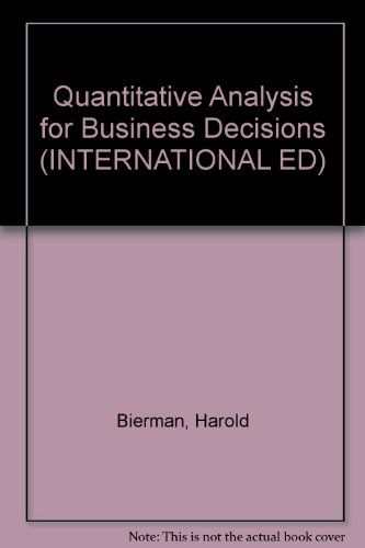 Beispielbild fr Quantitative Analysis for Business Decisions (INTERNATIONAL ED) zum Verkauf von AwesomeBooks