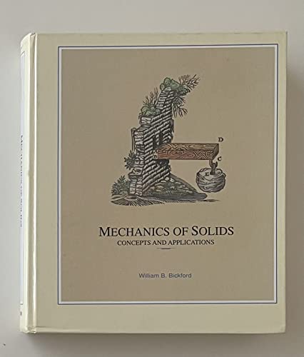 Stock image for Mechanics of solids: Concepts and applications for sale by HPB-Red