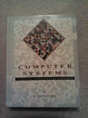 Immagine dell'editore per Computer Systems: Architecture, Organization, and Programming venduto da ThriftBooks-Dallas