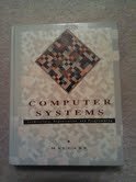 Stock image for Computer Systems: Architecture, Organization, and Programming for sale by ThriftBooks-Atlanta