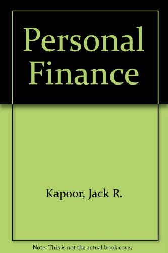 Personal Finance, 3rd Edition (9780256116199) by Jack R. Kapoor; Les R. Dlabay; Robert J. Hughes