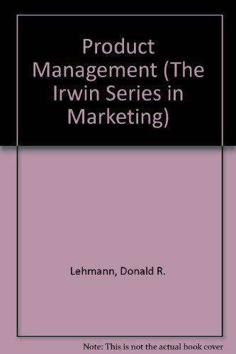 Stock image for Product Management (The Irwin Series in Marketing) for sale by More Than Words