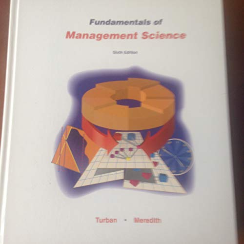Beispielbild fr Fundamentals of Management Science (Irwin Series in Quantitative Methods and Management Science) zum Verkauf von Wonder Book